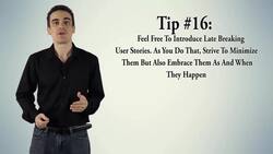 Agile Project Management - Tip #16: Feel Free to Introduce Late Breaking User Stories. Instructional Video