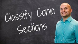 How to determine if an equation is a parabloa, circle, ellipse or hyperbola, conics Instructional Video