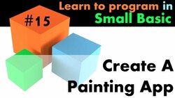 Creating a Painting App using Small Basic Instructional Video
