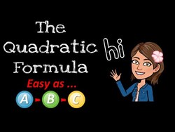 ABCs of the Quadratic Formula Song Instructional Video