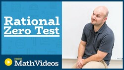 Master Determining all of the possible rational zeros of a polynomial, rational zero test Instructional Video
