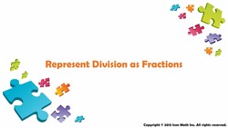Represent Division as Fractions Instructional Video