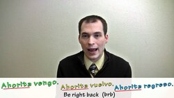 How to say, "BRB / Be Right Back" in Spanish (Día 9) Instructional Video