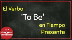¡Aprende Inglés Fácil! The Verb 'To Be' ESL Lesson | EasyTeaching Instructional Video
