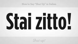 How to Say "Shut Up" in Italian Instructional Video