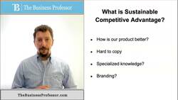 Marketing - What is a Sustainable Competitive Advantage Instructional Video