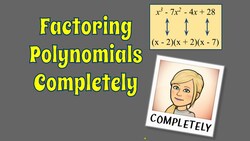 How to Factor Polynomials Completely Instructional Video