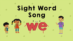 Introduction to sight word - We Instructional Video