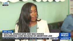 Woman denied miscarriage care because of abortion law speaks to Scripps News News Clip