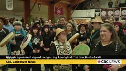 Historic agreement signed recognizing Indigenous title over Haida Gwaii News Clip
