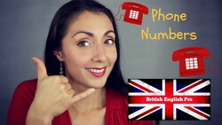 British English: Quoting a Phone Number Instructional Video