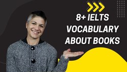 8+ IELTS Vocabulary about Books Instructional Video