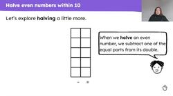 Halve numbers and explain what halving means Instructional Video