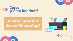 ¿Cómo imprimir desde WhatsApp? Instructional Video