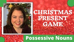 Christmas Present Game (Possessive Nouns) Instructional Video