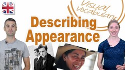 Describing People's Appearance in English - Visual Vocabulary Lesson Instructional Video