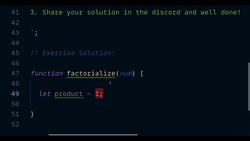 JavaScript Mastery from Zero to Hero - Prepare for Coding Interviews - Solution I - Write a Factorial Function in JavaScript Instructional Video
