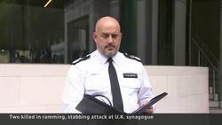 U.K. police say Manchester synagogue rampage was a terrorist attack News Clip