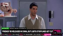 China Brings 'Friends’ Back to Streaming — But With LGBTQ+ Content Cut News Clip