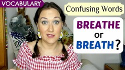 BREATH or BREATHE? | Confusing English Words Instructional Video