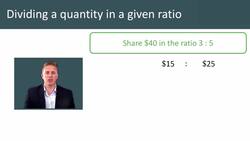 Dividing a Quantity in a Given Ratio Instructional Video
