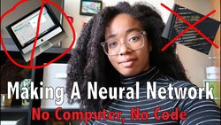 How to Make a Neural Network with No Computer or Code Instructional Video