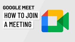 How to Join and Navigate a Google Meet Video Call: A Step-by-Step Guide Instructional Video
