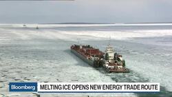 Melting Arctic Ice Opens a New Energy Trade Route News Clip