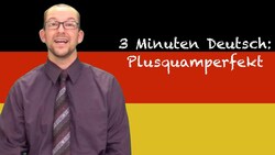 Past Perfect (Pluperfect) - 3 Minuten Deutsch #48 (German) Instructional Video