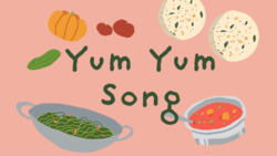 The Yum Yum Song - Celebrating Food Instructional Video