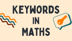 Keywords in Maths Instructional Video