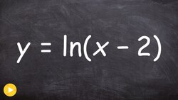 Graphing logarithmic equations Instructional Video