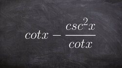Subtracting a rational trigonometric expression from another Instructional Video