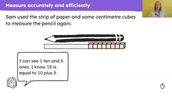 Measure items using centimetre cubes and record results in a table Instructional Video
