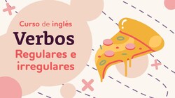 Verbos regulares e irregulares en pasado simple en inglés Instructional Video