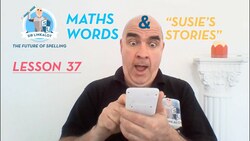 Lesson 37–Maths Words & 'Susie's Stories' ( #sirlinkalottime #spelling ) Instructional Video