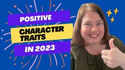 Become a Better You in 2023 By Reviewing These Positive Character Traits (reading skill/vocabulary) Instructional Video