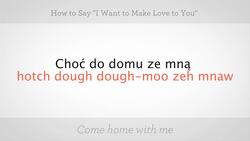 How to Say "I Want to Make Love to You" in Polish Instructional Video