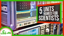 5 Measurements You Might Not Realize Are Named After Scientists Instructional Video