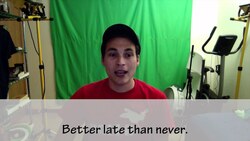 How to say "Better late than never!" in Spanish (Día 93) Instructional Video