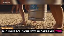 Bud Light Rolls Out New Ad Campaign News Clip