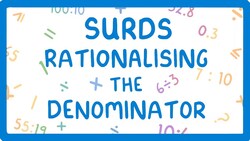 GCSE Maths - How to Rationalise the Denominator of a Surd (Part 3/3) #42 Instructional Video