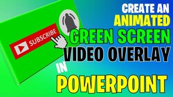 Creating a Subscribe Button Animation with Green Screen Effect Instructional Video