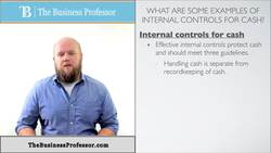 Internal Controls for Cash - Financial Accounting Instructional Video