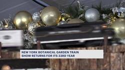 New York Botanical Garden Train Show returns for 33rd year News Clip