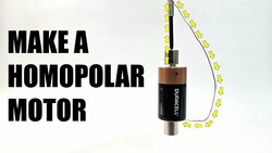 Easy Homopolar Motor | Science Project Instructional Video