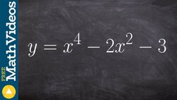 Finding the Zeros of a Polynomial to the Fourth Power by Factoring Instructional Video