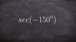 Learn how to evaluate for the secant of a negative angle using the unit circle Instructional Video