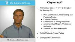 Clayton Act - Antitrust Law Instructional Video