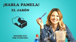 Soap in Spanish | Kids Learn Spanish | Habla Pamela Instructional Video